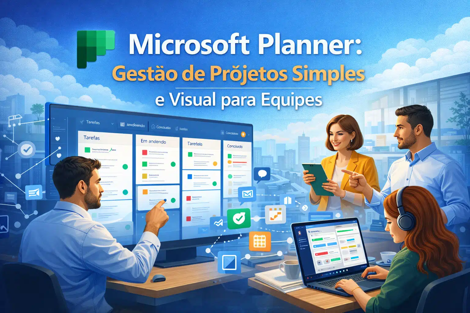 Equipe usando Microsoft Planner para projetos